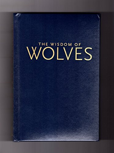 The Wisdom of Wolves (Lessons From the Sawtooth Pack) - 9781426219948 by Jim Dutcher, Jamie Dutcher, Marc Bekoff, 9781426219948