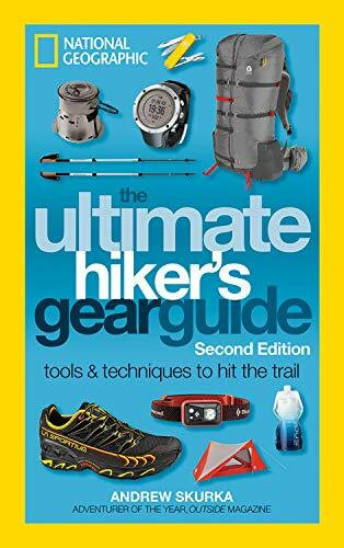 Ultimate Hiker's Gear Guide by Andrew Skurka, 9781426219979