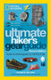 Ultimate Hiker's Gear Guide by Andrew Skurka, 9781426219979