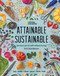Attainable Sustainable (The Lost Art of Self-Reliant Living) by Kris Bordessa, 9781426220548