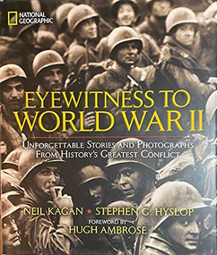 Eyewitness to WWII (Unforgettable Stories and Photographs From History's Greatest Conflict) - 9781426221064 by Stephen G. Hyslop, 9781426221064
