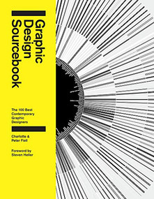 Graphic Design Sourcebook by Charlotte Fiell, 9781783130160