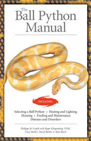 The Ball Python Manual by Philippe de Vosjoli, 9781882770724