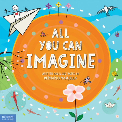 All You Can Imagine by Bernardo Marçolla, Bernardo Marçolla, 9781631986512