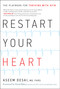 Restart Your Heart (The Playbook for Thriving with AFib) by Aseem Desai, 9781626347083