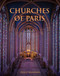 Churches of Paris by Peggy Shannon, Scott Simon, 9781788841016