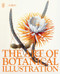 Art of Botanical Illustration by Wilfrid Blunt, William T. Stearn, 9781788841085