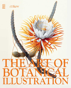 The Art of Botanical Illustration by Wilfrid Blunt, William T. Stearn, 9781788841085