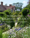 Where the Wildness Pleases (The English Garden Celebrated) by Caroline Holmes, 9781788841153