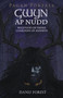 Pagan Portals - Gwyn ap Nudd (Wild God of Faery, Guardian of Annwfn) by Danu Forest, 9781785356292
