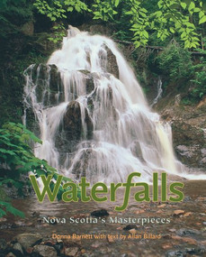 Waterfalls (new edition) (Nova Scotia's Masterpieces) by Allan Billard, Donna Barnett, 9781551099491