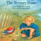 The Memory Stone by Anne Louise MacDonald, Joanne Ouellet, 9781551094427