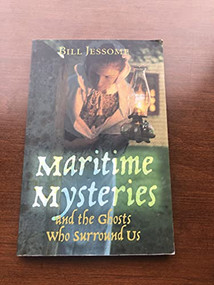 Maritime Mysteries by Bill Jessome, 9781551092911