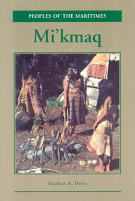 Mi'kmaq by Stephen A Davis, 9781551091808