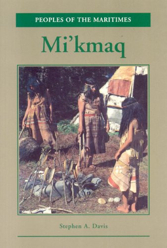 Mi'kmaq by Stephen A Davis, 9781551091808