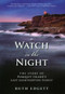 A Watch in the Night by Ruth Edgett, 9781551096117