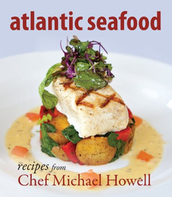 Atlantic Seafood by Michael Howell, 9781551097282