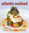 Atlantic Seafood by Michael Howell, 9781551097282
