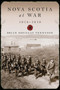 Nova Scotia at War, 1914-1919 by Brian Douglas Tennyson, 9781771085236