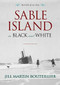 Sable Island in Black and White by Jill Martin Bouteillier, 9781771083812