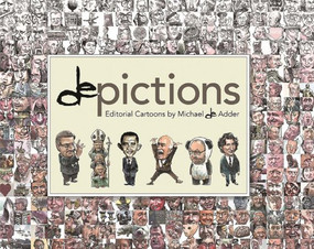 dePictions (Editorial Cartoons by Michael de Adder) by Michael De Adder, 9781771080897