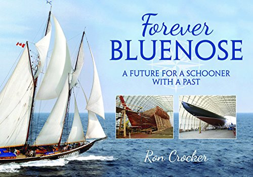 Forever Bluenose pb by Ron Crocker, 9781771081283