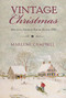 Vintage Christmas (Holiday Stories From Rural PEI) - 9781771084505 by Marlene Campbell, 9781771084505