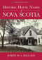 Historic House Names of Nova Scotia by Joseph M. A. Ballard, 9781771086684