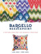Bargello Needlepoint (A Pattern Directory for Dramatic Creations) by Laura Angell, Lynsey Angell, 9780486842912