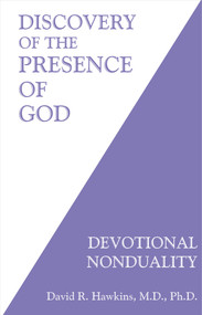 Discovery of the Presence of God (Devotional Nonduality) - 9781401944988 by David R. Hawkins, MD/PHD, 9781401944988