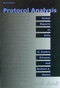 Protocol Analysis, revised edition (Verbal Reports as Data) by K. Anders Ericsson, Herbert A. Simon, 9780262550239