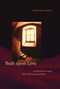 Built upon Love (Architectural Longing after Ethics and Aesthetics) by Alberto Perez-Gomez, 9780262662055