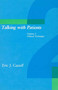 Talking with Patients, Volume 2 (Clinical Technique) by Eric J. Cassell, 9780262530569