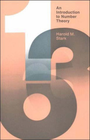 An Introduction to Number Theory by Harold M. Stark, 9780262690607