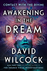 Awakening in the Dream (Contact with the Divine) - 9781524742041 by David Wilcock, 9781524742041