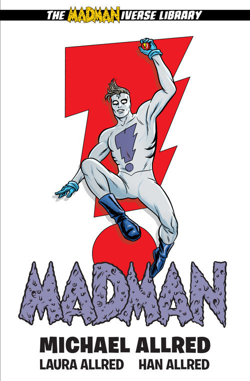 Madman Library Edition Volume 1 by Michael Allred, Michael Allred, Laura Allred, Han Allred, 9781506722443