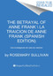 The Betrayal of Anne Frank \ La traicion de Anne Frank (Spanish edition) (Una investigacion de caso sin resolver) by Rosemary Sullivan, 9780063076594