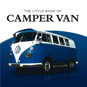 Little Book of Camper Van by Charlotte Morgan, 9781907803031