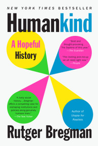 Humankind (A Hopeful History) - 9780316418522 by Rutger Bregman, Erica Moore, Elizabeth Manton, 9780316418522