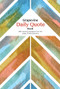 The Grapevine Daily Quote Book (365 Inspiring Passages from the Pages of AA Grapevine) by AA Grapevine, 9781938413346