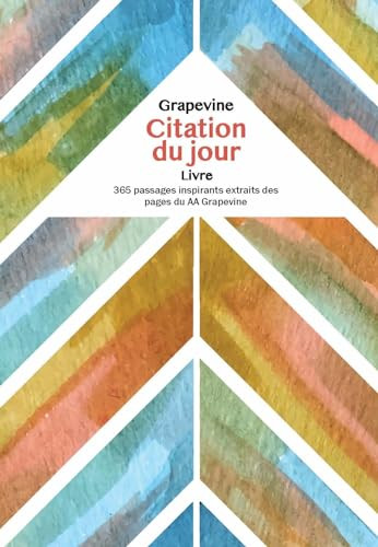 Le Livre De Citation Quotidienne Grapevine (French Edition) by AA Grapevine, 9781938413957