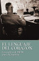 El Lenguaje Del Corazón (Spanish Edition) by Bill W., 9780933685277