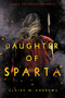 Daughter of Sparta by Claire Andrews, 9780316540070