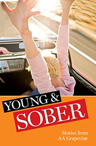 Young & Sober (Stories from AA Grapevine) by AA Grapevine, 9780933685925