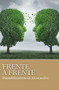 Frente a Frente (El apadrinamiento de AA en acción) (Spanish Edition) by LaViña, 9781938413490