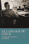 Le Langage De Coeur (French Edition) by Bill W., 9782920203112