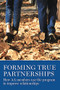 Forming True Partnerships (How AA members use the program to improve relationships) by AA Grapevine, 9781938413506
