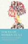 Voices of Women in AA (Stories of Experience, Strength and Hope from Grapevine) by AA Grapevine, 9781938642104