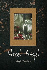 Street Angel by Magie Dominic, 9781771120265
