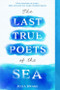 The Last True Poets of the Sea - 9780759554993 by Julia Drake, 9780759554993